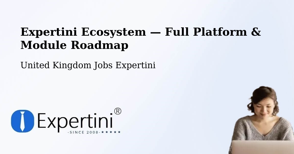 Expertini Ecosystem — Full Platform & Module Roadmap – Holyhead